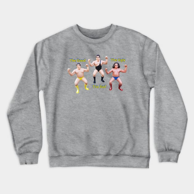 The Good The Bad The Ugly Crewneck Sweatshirt by LeJeNdary Wrestling Figures